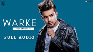 Jass Manak : Warke | (Official Audio) | Geet MP3 | GK.DIGITAL