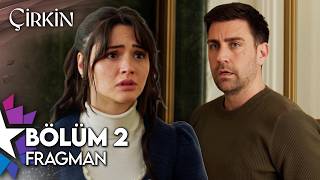 Çirkin 2. Bölüm Fragman Bir Süre Karı Koca Gibi Davranırız