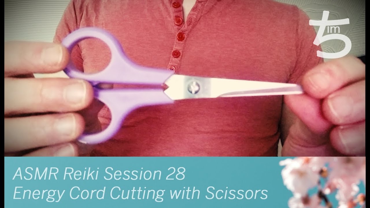 ASMR Reiki Session 28 – Energy Cord Cutting with Scissors - YouTube
