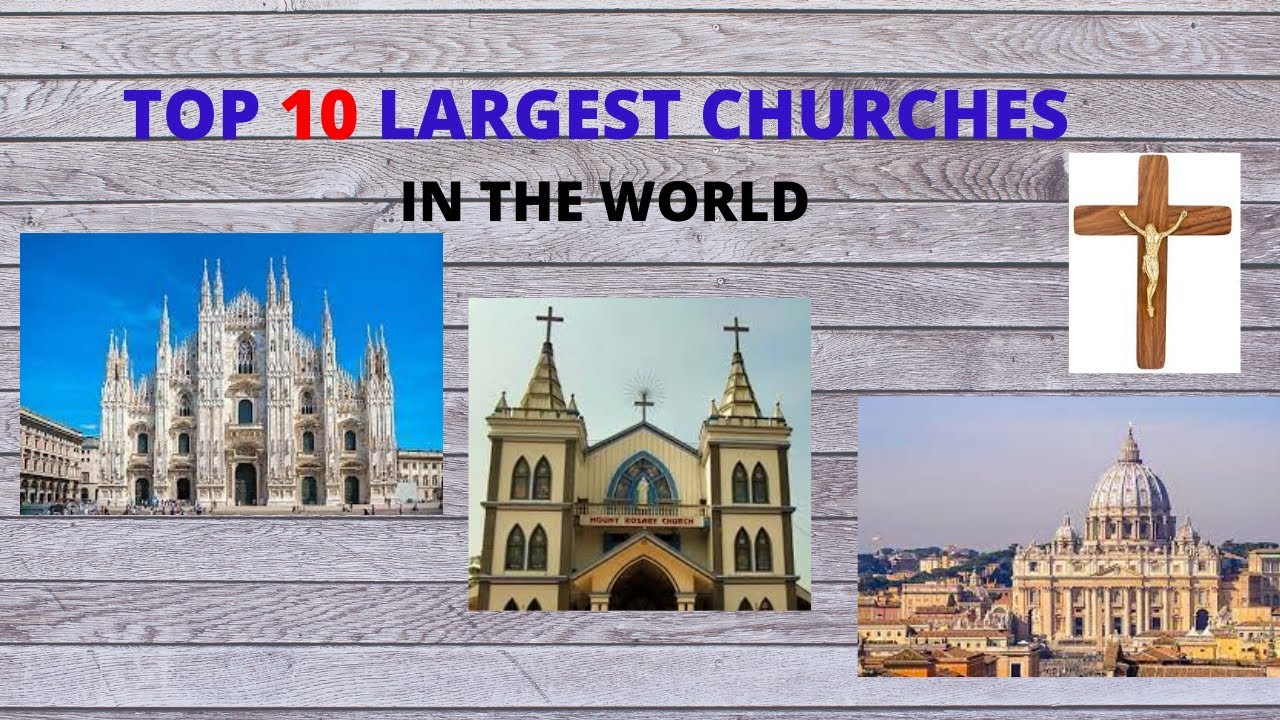 Top 10 Largest Churches in The World / Top 10 Tamaka YouTube