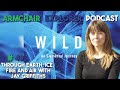 Journey through Earth, Ice, Fire and Air with Nature Writer Jay Griffiths | Armchair Explorer