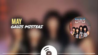Download Lagu MAY - GADIS MISTERI || LYRIC VIDEO ||