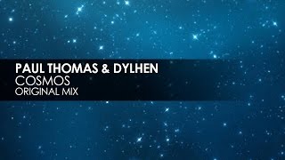Смотреть клип Paul Thomas & Dylhen - Cosmos