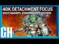 40k Detachment Focus - Space Marines: Forgefather's Seekers