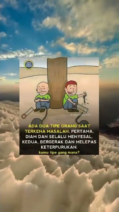 Dua Tipe Manusia Saat Ada Masalah - Video 60 Detik