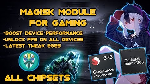 Best Magisk Module For Gaming FPS BOOST For All Devices 2025