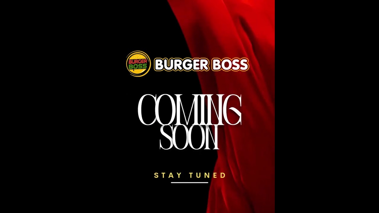 Best Juicy Burgers Coming Soon_Burger Boss