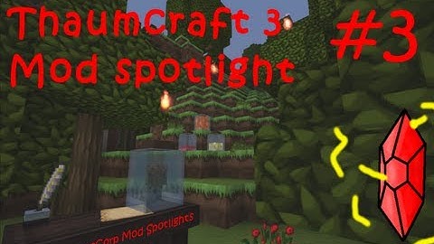 Thaumcraft 3 - ep 3 - Look at all the Vis! (Minecraft Modspotlight)