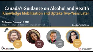Canada’s Guidance on Alcohol and Health: Knowledge Mobilization and Uptake Two-Years Later