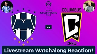 CF Monterrey Vs. Columbus Crew 2024 CONCACAF Champions Cup Semifinals Livestream Watchalong Reaction screenshot 1