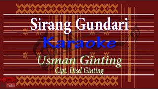 Sirang Gundari (Karaoke) Usman Ginting