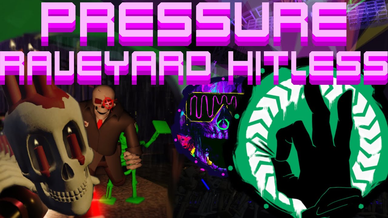 [PRESSURE] - THE RAVEYARD HITLESS - YouTube