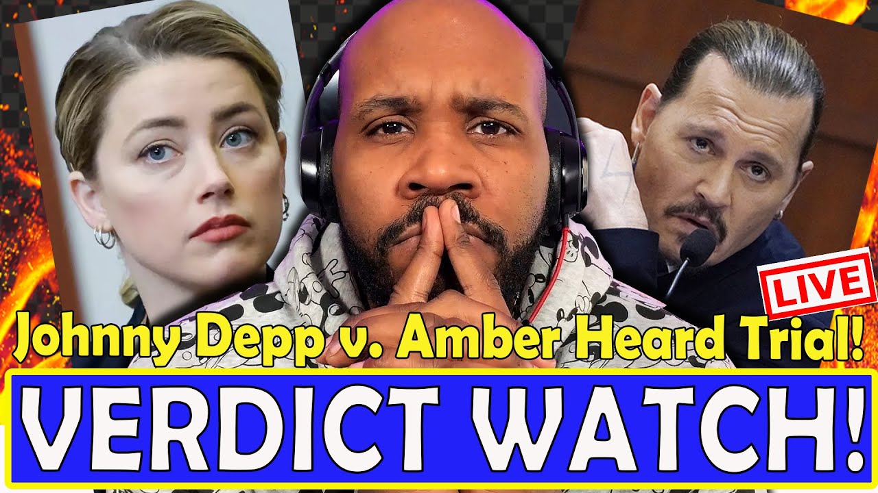 WATCH LIVE! Johnny Depp v. Amber Heard Trial; VERDICT WATCH! - YouTube