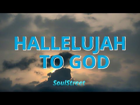SoulStreet- [Hallelujah To God]