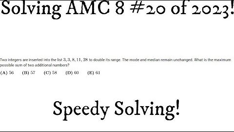 Solving AMC 8 #20 of 2023! Speedy solving!