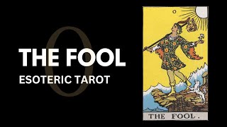 0  - The Fool Meaning | Major Arcana Esoteric Tarot Wealth