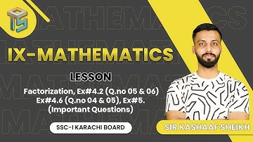 Factorization, Ex 4.2; Ex 4.6; Ex 5.1: Important Questions | 9th | Math | Sindh Board |  @otsedtech