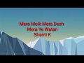Mera mulk mera desh full song lyrics  indian music lyrics