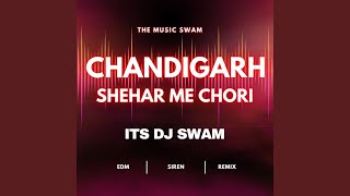 Chandigarh Shaher Mein Choori (Remix)