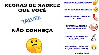 13 Regras de xadrez que talvez você não conheça 