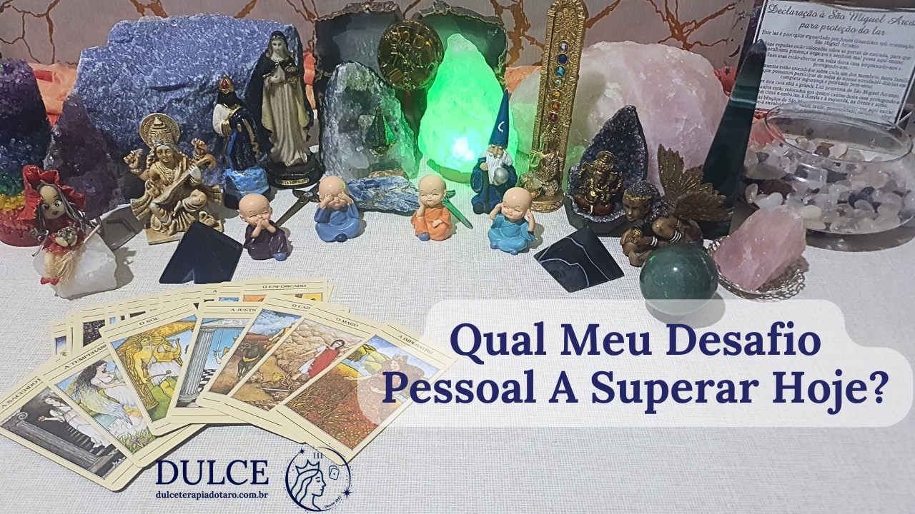 ✨ Qual Meu Desafio Pessoal A Superar Hoje? 🃏