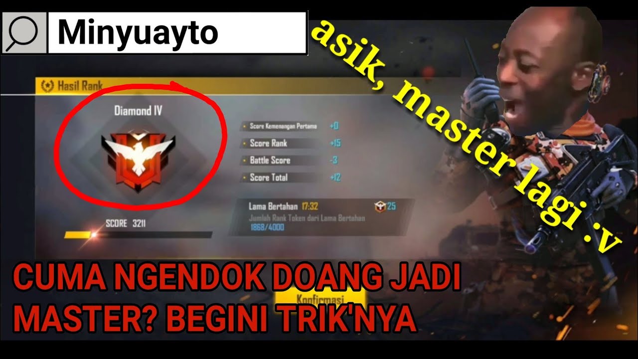 Tukang Ngendok Jadi Master? | Garena Free Fire Indonesia ...