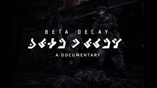 Beta Decay | A Documentary