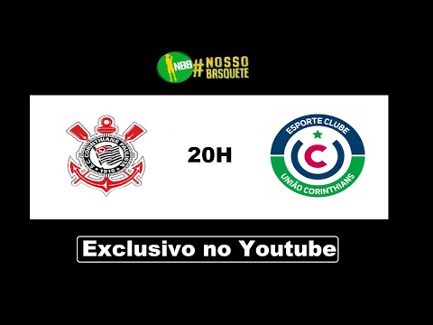 Corinthians x União Corinthians - NBB 2023/24 - Temporada Regular - Exclusivo no Youtube