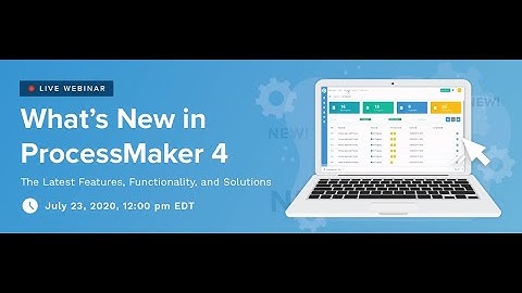 ProcessMaker 4 Webinar