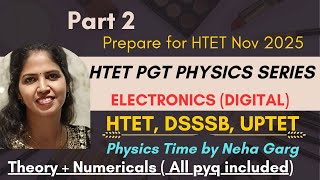 ULTIMATE HTET 2025 PGT PHYSICS SERIES! | Electronics(Digital) |Logic Gates | #htetphysics