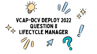 VCAP DCV Deploy Q8