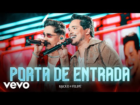 Kaique e Felipe - Porta de Entrada