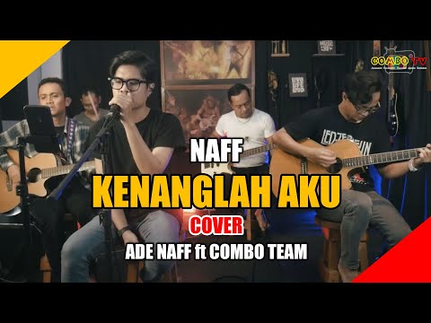 NAFF - KENANGLAH AKU ( cover by TIVAL SALSABILA )