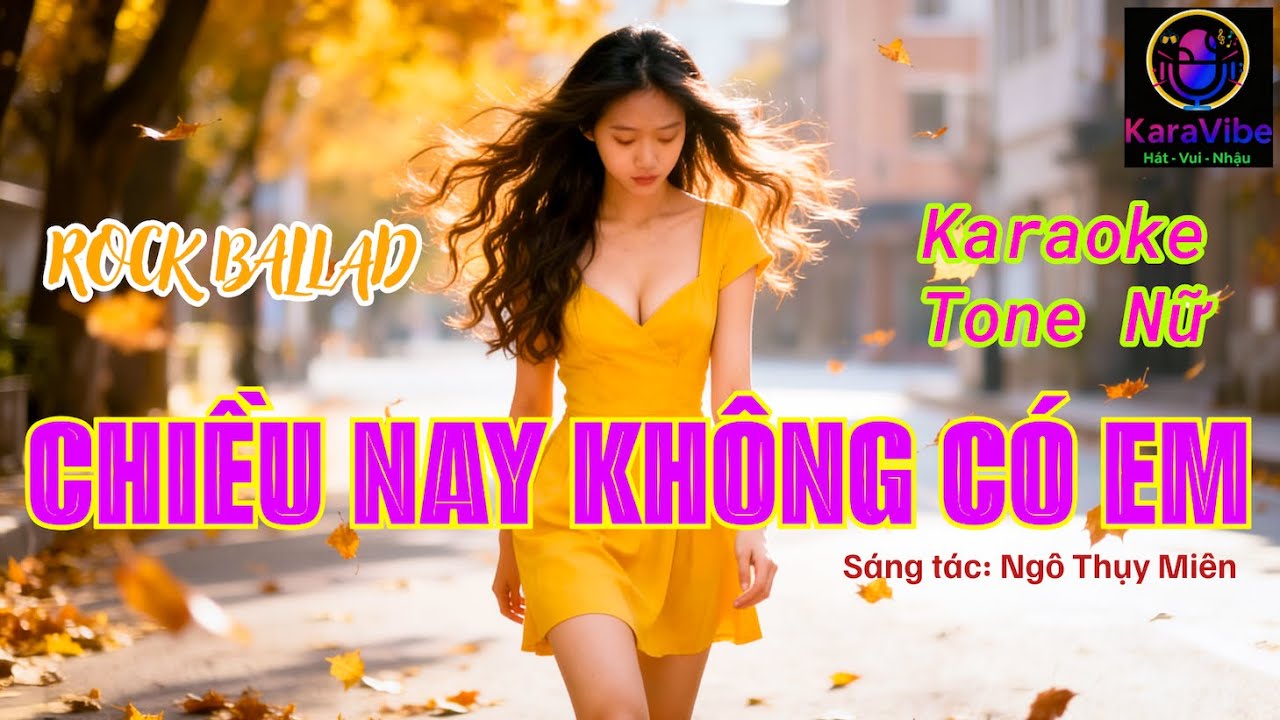 CHIỀU NAY KHÔNG CÓ EM - Karaoke tone nữ | Beat ROCK BALLAD Mới Độc Đáo Dễ Hát | @KaraVibe-VN