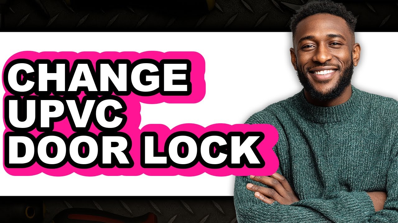 Pvc Change Lock How to Change UPVC Door Lock (New 2025) - YouTube