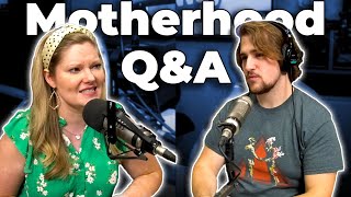 Joy Answers YOUR Motherhood Questions | Podcast