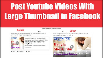 Large thumbnail of youtube video on fb-How To Post Youtube Videos With Large Thumbnail in Facebook