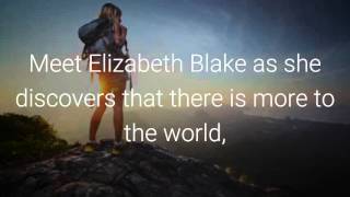 The Chronicles of Elizabeth Blake: First book trailer