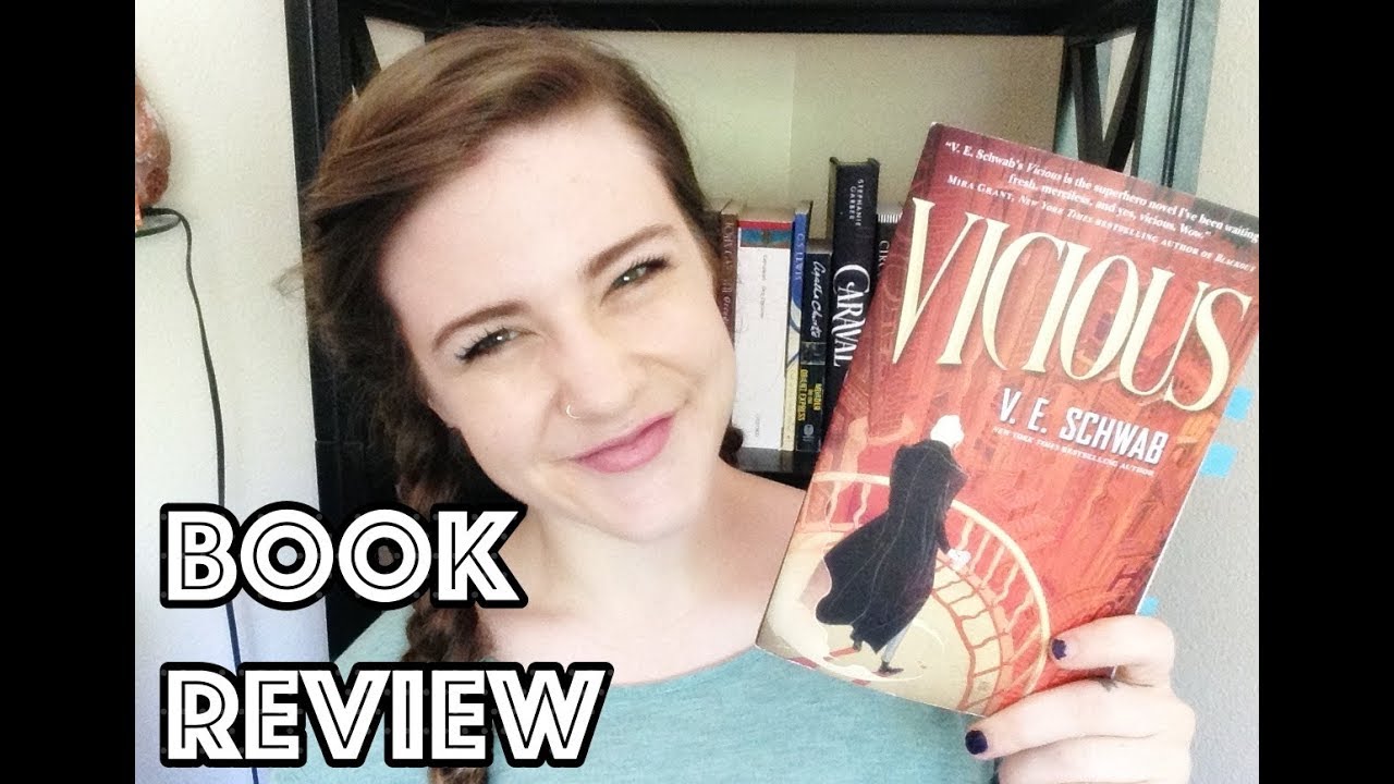 Book Review! — Vicious by V.E. Schwab YouTube