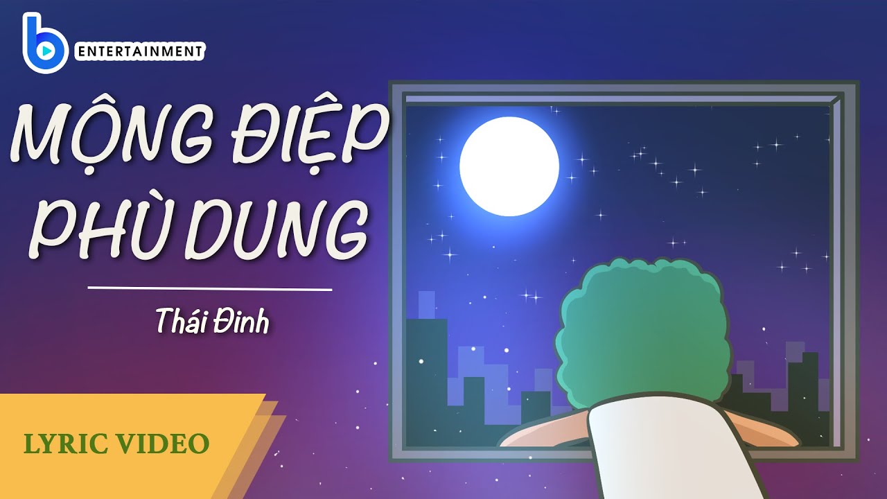 MỘNG ĐIỆP PHÙ DUNG | THÁI ĐINH | Video Lyrics l CHUYỆN CHÀNG TOM