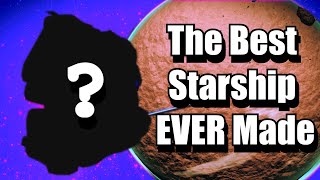 The Best Starship EVER Made - No Man's Sky