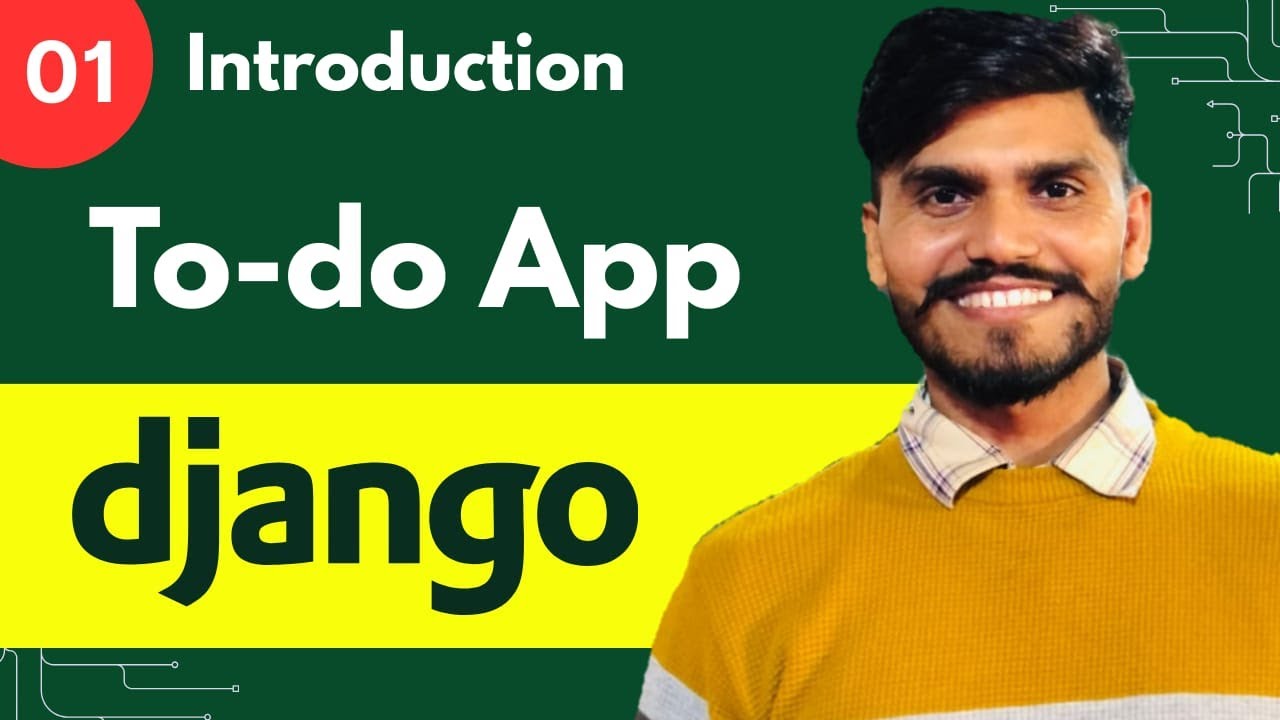 🔥 ToDo App Using Django | Complete Project Introduction | Python Django ...