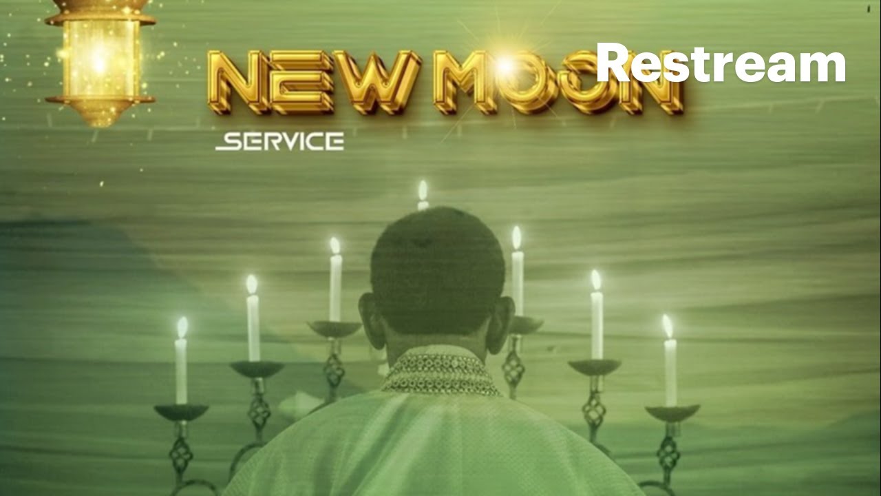 NEW MOON SERVICE (MARCH EDITION)