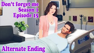 Don't forget me s1 Ep 15 (Final) both endings Gameplay