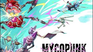 Mycopunk Launch Trailer (eng)