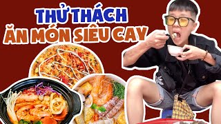 Tôm La Cà Tập Full #13: Thử Thách Ăn Các Món Siêu Cay Cùng Tôm