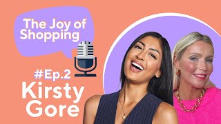 Kirsty Gore Talks Weirdest Online Purchases Home Hacks - The Joy of Shopping