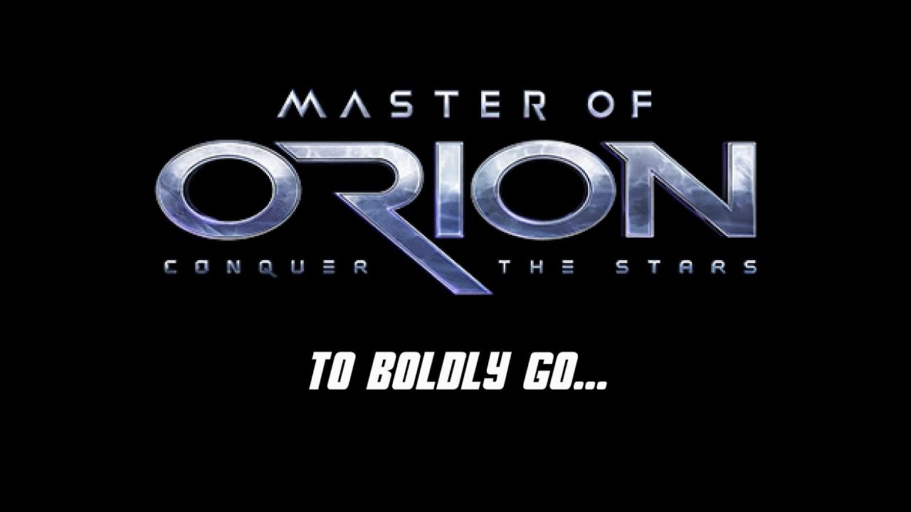 Master of Orion - To Boldly Go...