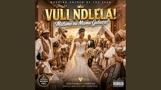 Vuli Ndlela Malume No Mamu Goboza