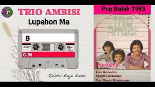 LAGU POP BATAK // TRIO AMBISI - LUPAHON MA (1983)